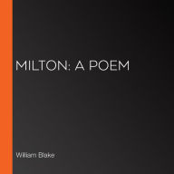 Milton: a Poem