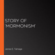 Story of 'Mormonism'