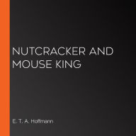Nutcracker and Mouse King