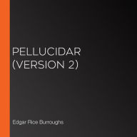 Pellucidar (version 2)