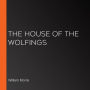 The House of the Wolfings