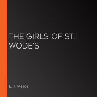 The Girls of St. Wode's