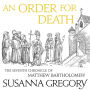 An Order for Death (Matthew Bartholomew Series #7)