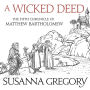 A Wicked Deed (Matthew Bartholomew Series #5)