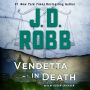 Vendetta in Death (In Death Series #49)