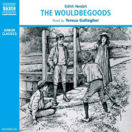 The Wouldbegoods (Abridged)