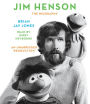 Jim Henson: The Biography