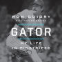 Gator: My Life in Pinstripes