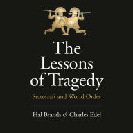 The Lessons of Tragedy: Statecraft and World Order