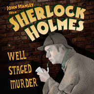 Sherlock Holmes - Well Staged Murders