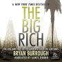 The Big Rich: The Rise and Fall of the Greatest Texas Oil Fortunes