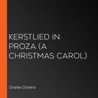 Kerstlied in Proza (A Christmas Carol)