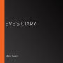 Eve's Diary