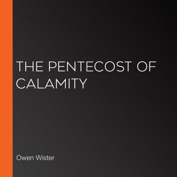 The Pentecost of Calamity