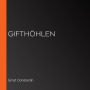 Gifthöhlen