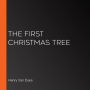 The First Christmas Tree