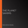 The Planet Savers