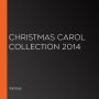 Christmas Carol Collection 2014