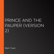 Prince and the Pauper (version 2)