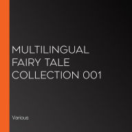 Multilingual Fairy Tale Collection 001