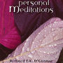 Personal Meditations