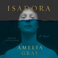 Isadora: A Novel