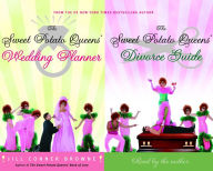 The Sweet Potato Queens' Wedding Planner/Divorce Guide (Abridged)