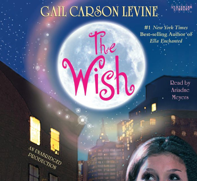 The Wish by Gail Carson Levine eBook Barnes & Noble®