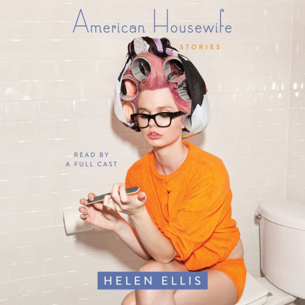 American Housewife: Stories