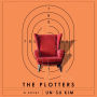 The Plotters: A Novel