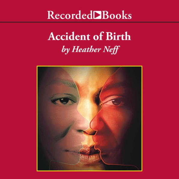 Accident of Birth