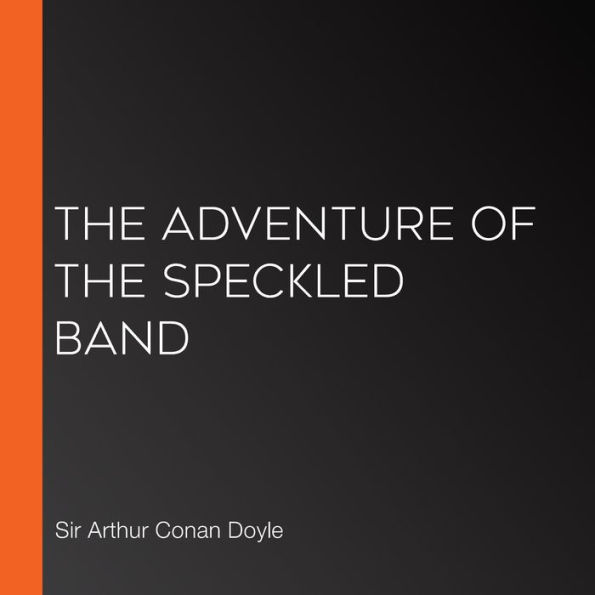 The Adventure of the Speckled Band