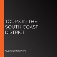 Tours in the South Coast District