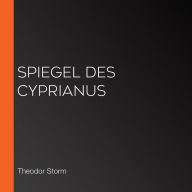 Spiegel des Cyprianus