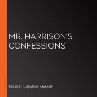 Mr. Harrison's Confessions