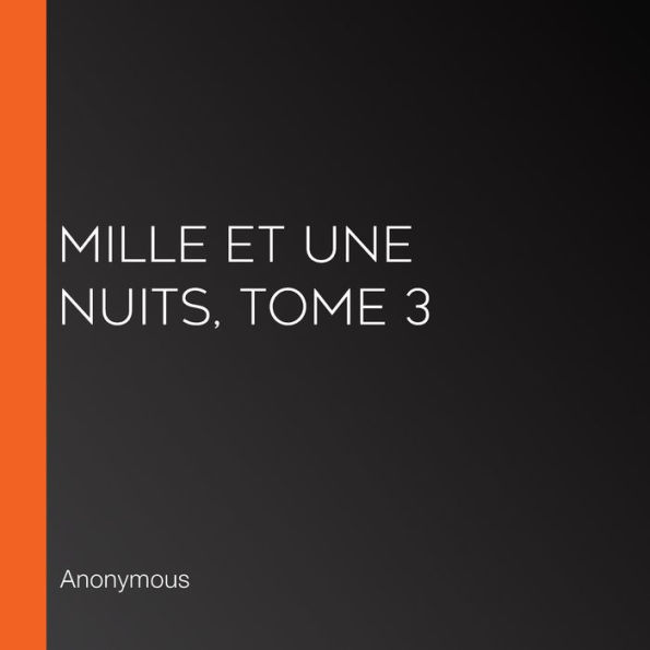 Mille et une nuits, tome 3