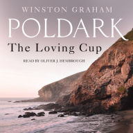 The Loving Cup: A Novel of Cornwall, 1813-1815