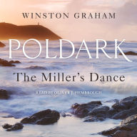 The Miller's Dance: A Novel of Cornwall, 1812-1813