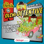 Olchi-Detektive 16. Gefährliche Träume (Abridged)