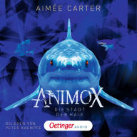 Animox 3. Die Stadt der Haie (Abridged)
