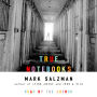 True Notebooks: A Writer's Year at Juvenile Hall (Abridged)