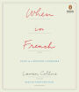 When in French: Love in a Second Language