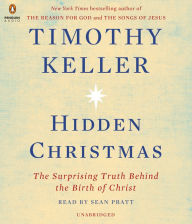 Hidden Christmas: The Surprising Truth Behind the Birth of Christ