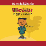 EllRay Jakes is Not a Chicken