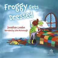 Froggy Gets Dressed