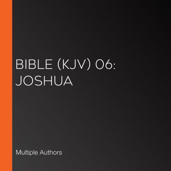 Bible (KJV) 06: Joshua