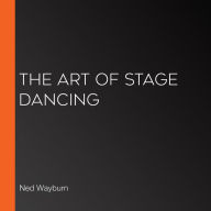 The Art of Stage Dancing