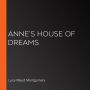 Anne's House of Dreams