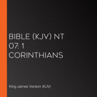 Bible (KJV) NT 07: 1 Corinthians