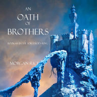 Oath of Brothers, An (Book #14 in the Sorcerer's Ring)